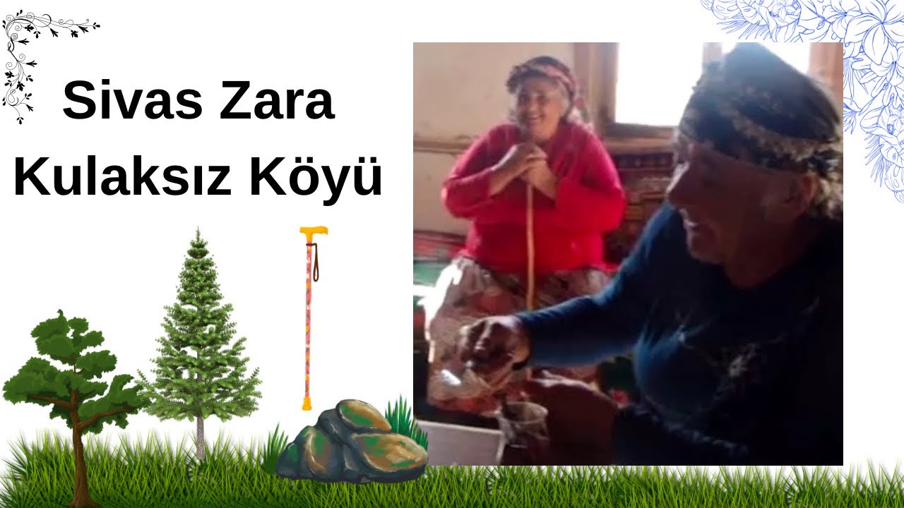 Sivas Zara Kulaksız Köyü
