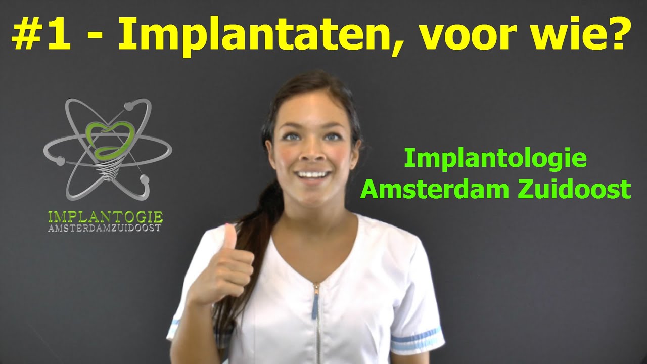 Implantaten, voor wie? - #1 - Implantologie Amsterdam Zuidoost