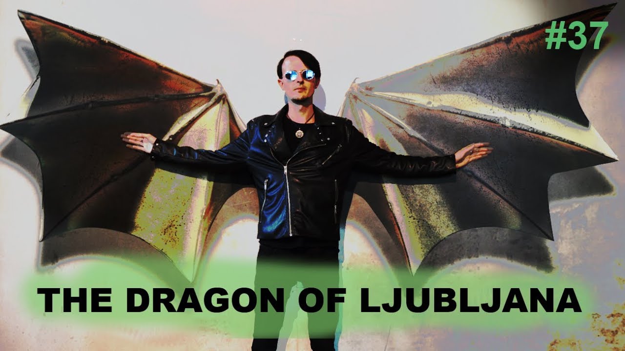 The DRAGON of LJUBLJANA &middot; The Wave of Things #37
