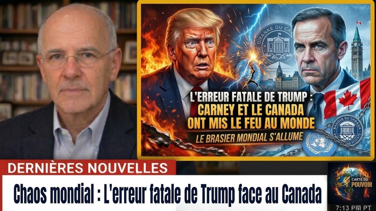 DERNIÈRES NOUVELLES : L'erreur fatale de Trump   Carney et le Canada ont mis le feu au monde