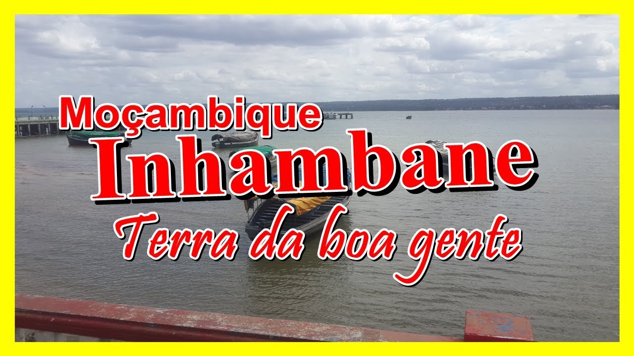 Turismo Pela Cidade De Inhambane, O Coração De Moçambique