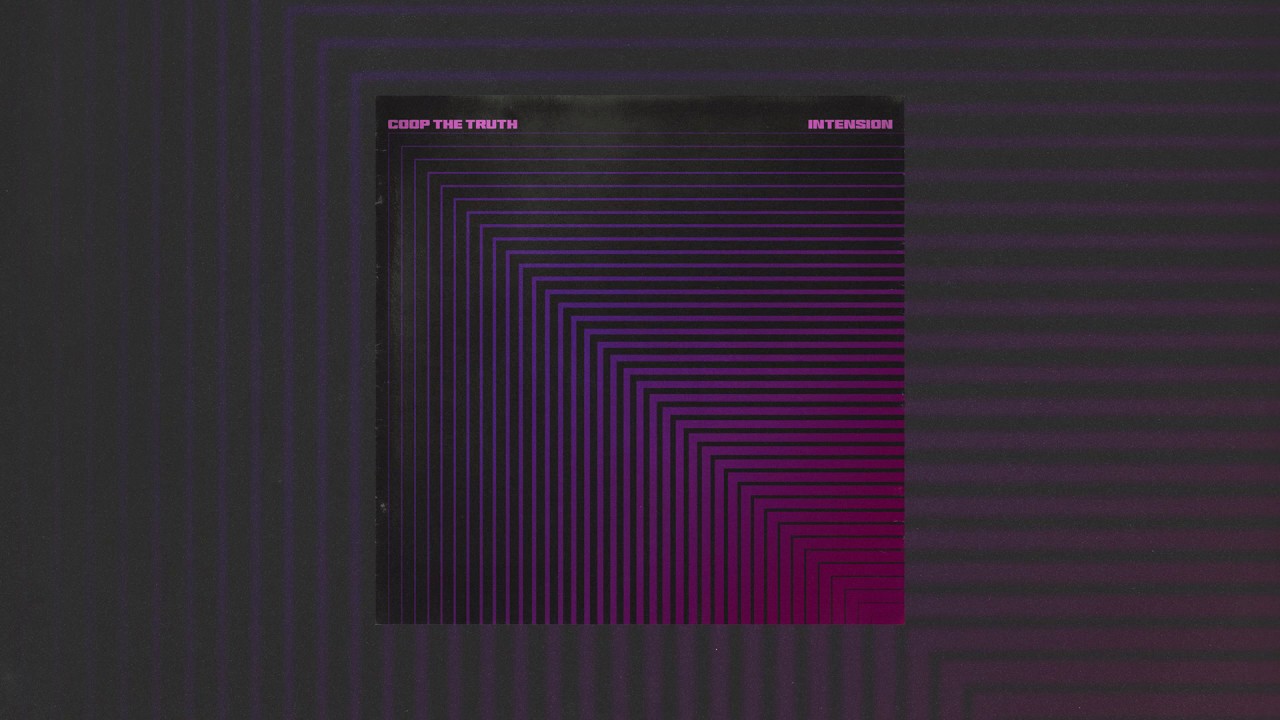 Coop The Truth - INTENSION