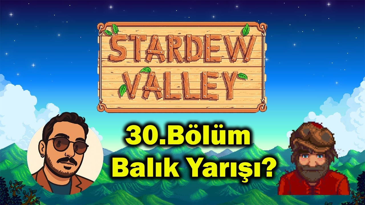 Balık Yarışı ve Bahçe Düzenlemeleri!! | Stardew Valley Türkçe  - 30.Bölüm
