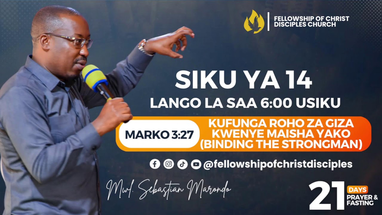 KUFUNGA ROHO ZA GIZA NA MWL. SEBASTIAN MARONDO || DAY 14 || LANGO LA SAA 6 USIKU