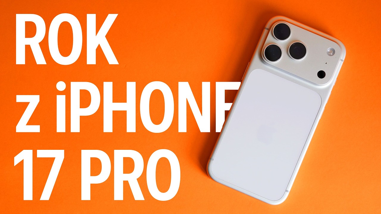 12 miesięcy z iPhone&rsquo;em 17 Pro