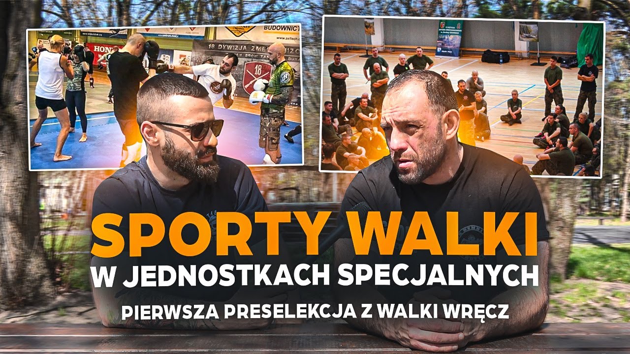 MOTYL Z GROMU | Sporty walki w jednostkach specjalnych | Pierwsza preselekcja z walki wręcz!