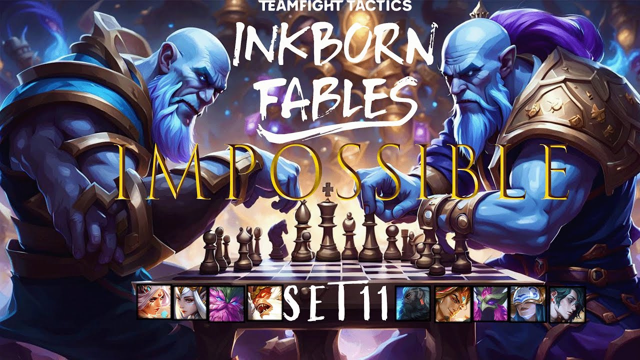 TFT SET 11 INKBORN FABLES - IMPOSSIBLE 5 COSTS TRAIL