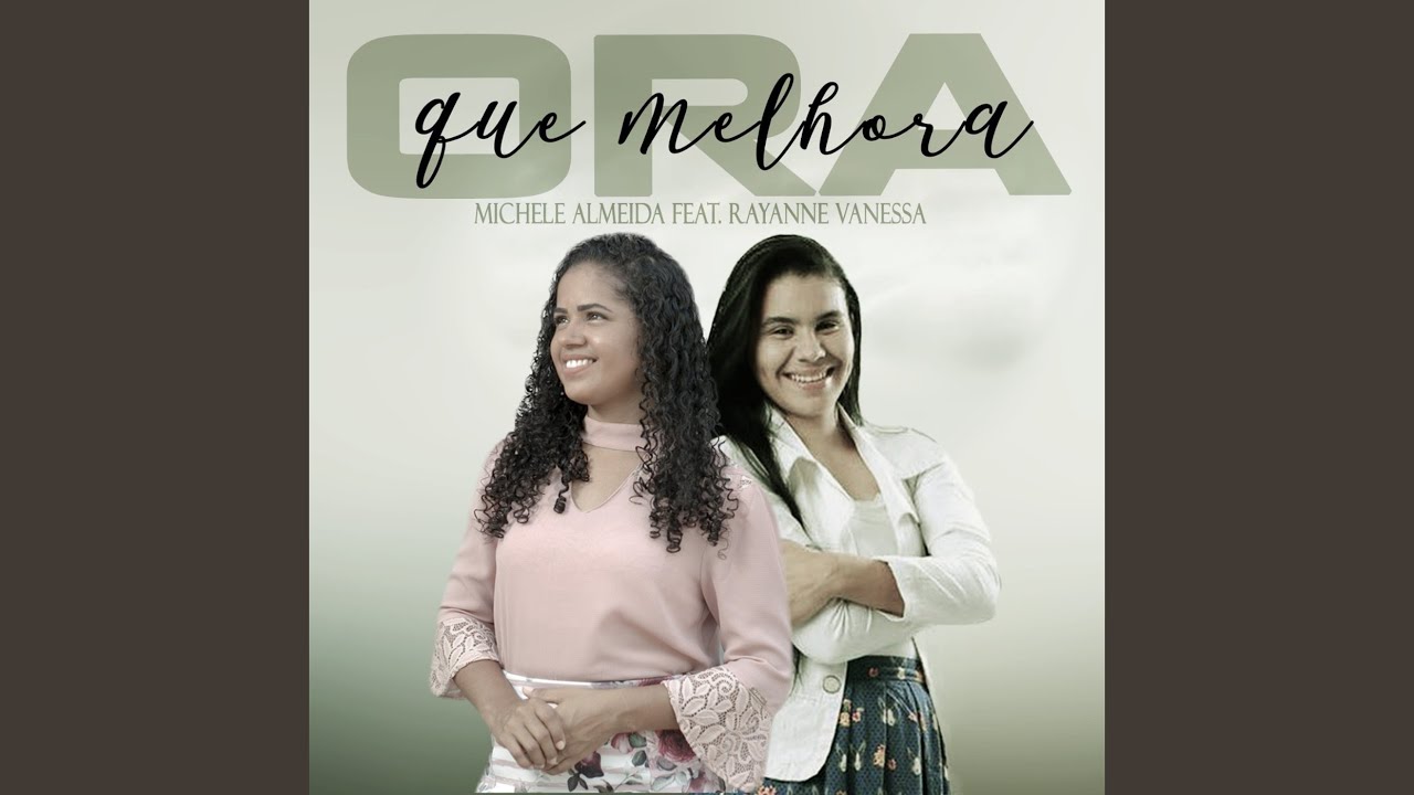 Ora Que Melhora