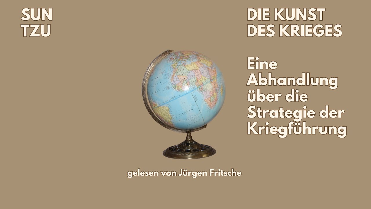 🎯 Die Kunst des Krieges – Sun Tzu | Strategie & Taktik | Hörbuch | Jürgen Fritsche liest