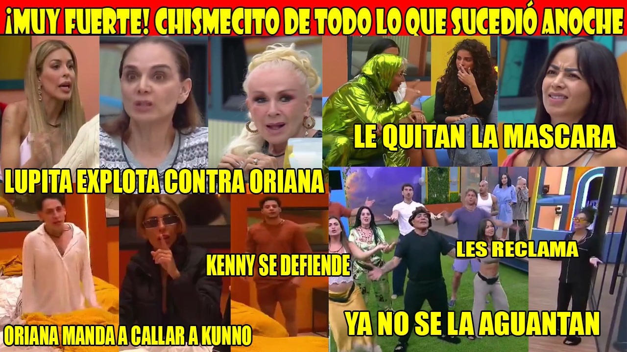 ¡Muy Fuerte! Lupita explota contra Oriana, Zoe la manda a callar, nadie la soporta, se pelean