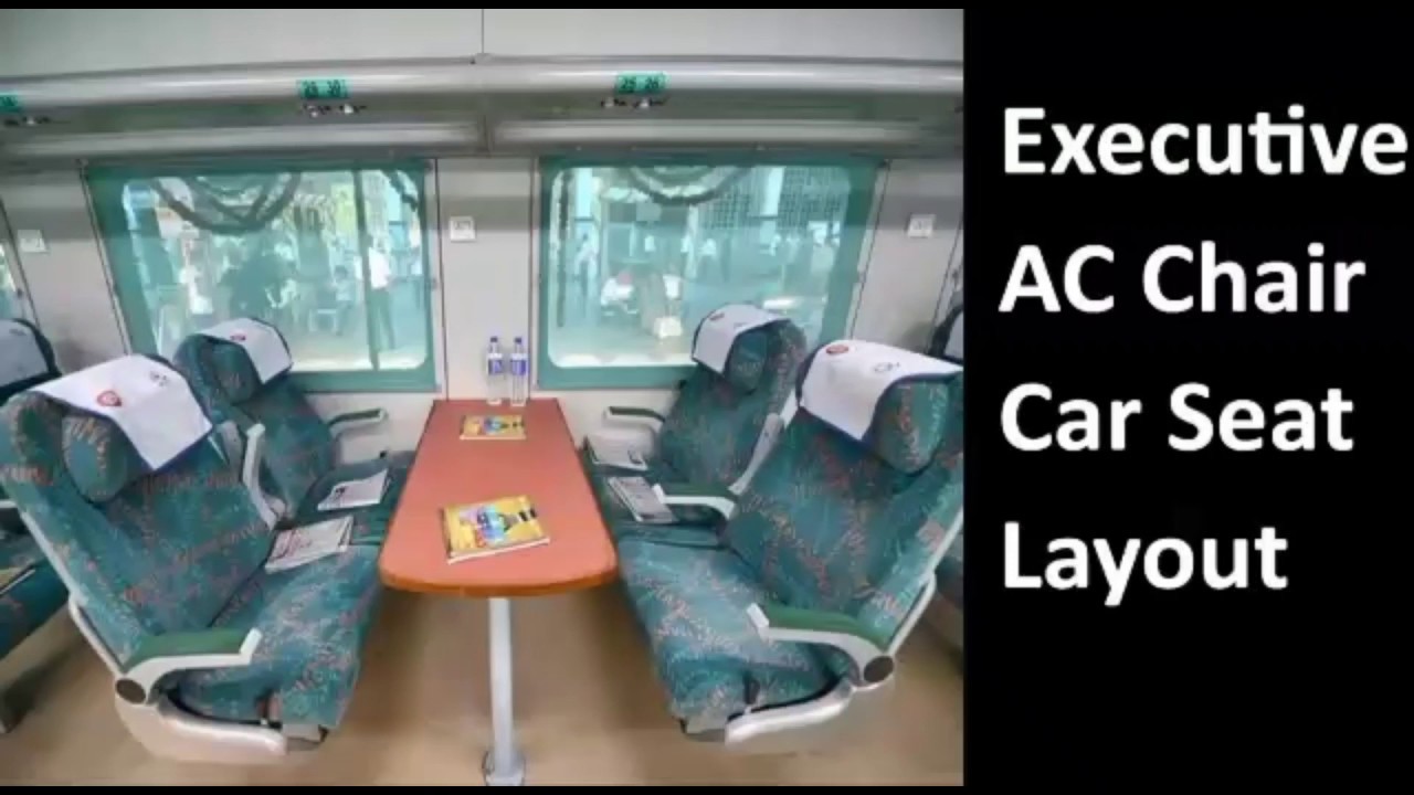 Executive AC Chair Car(EC) Seats in Train, Layout of Coach, seating arrangemet, Facilities