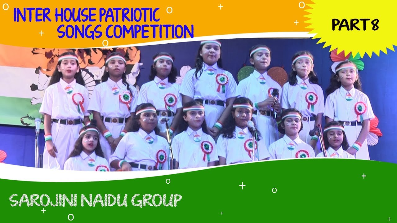 Inter House Patriotic Songs Competition | Sarojini Naidu Group | Part 8