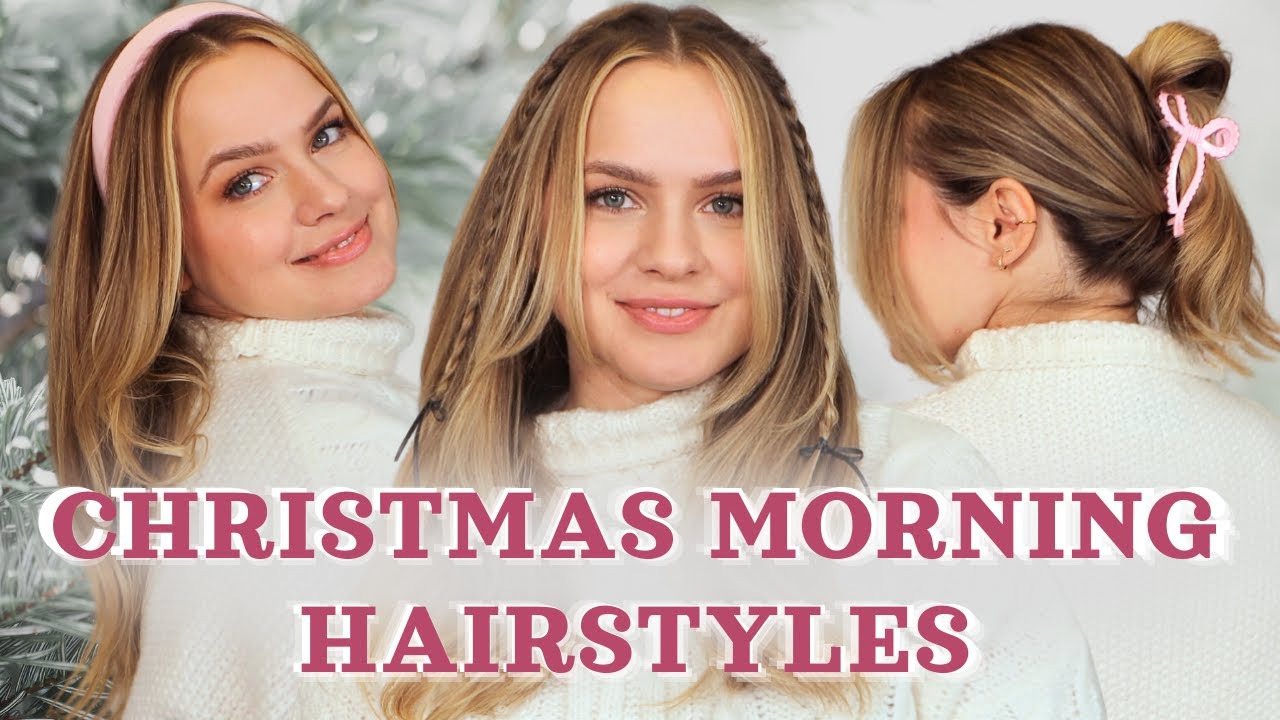 Christmas Morning Hairstyles 2023! She's back!!  - KayleyMelissa