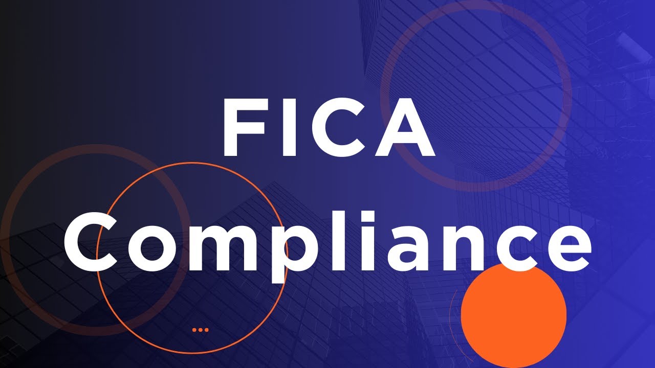 FICA Compliance