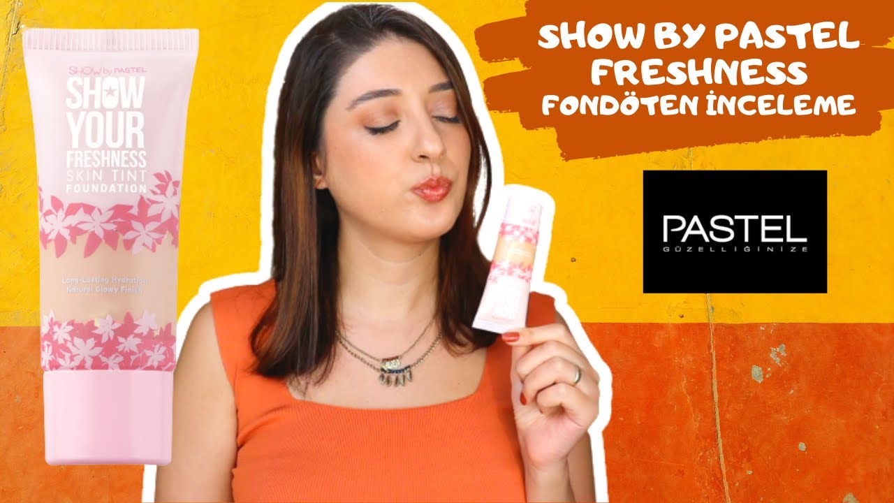 PASTEL SHOW YOUR FRESHNESS SKIN TINT FONDÖTEN İNCELEME | DAYANIKLILIK TESTİ | SHOW BY PASTEL