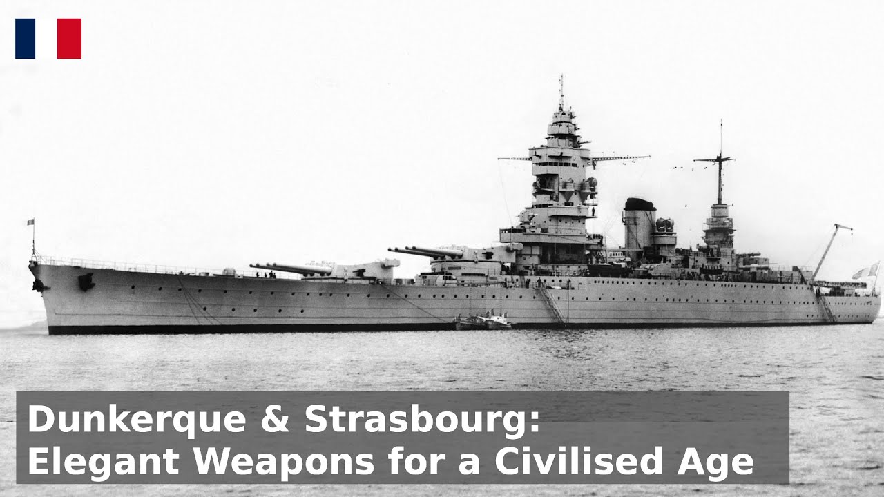 The Dunkerque class - Battlecruiser to Super Cruiser to Battleship