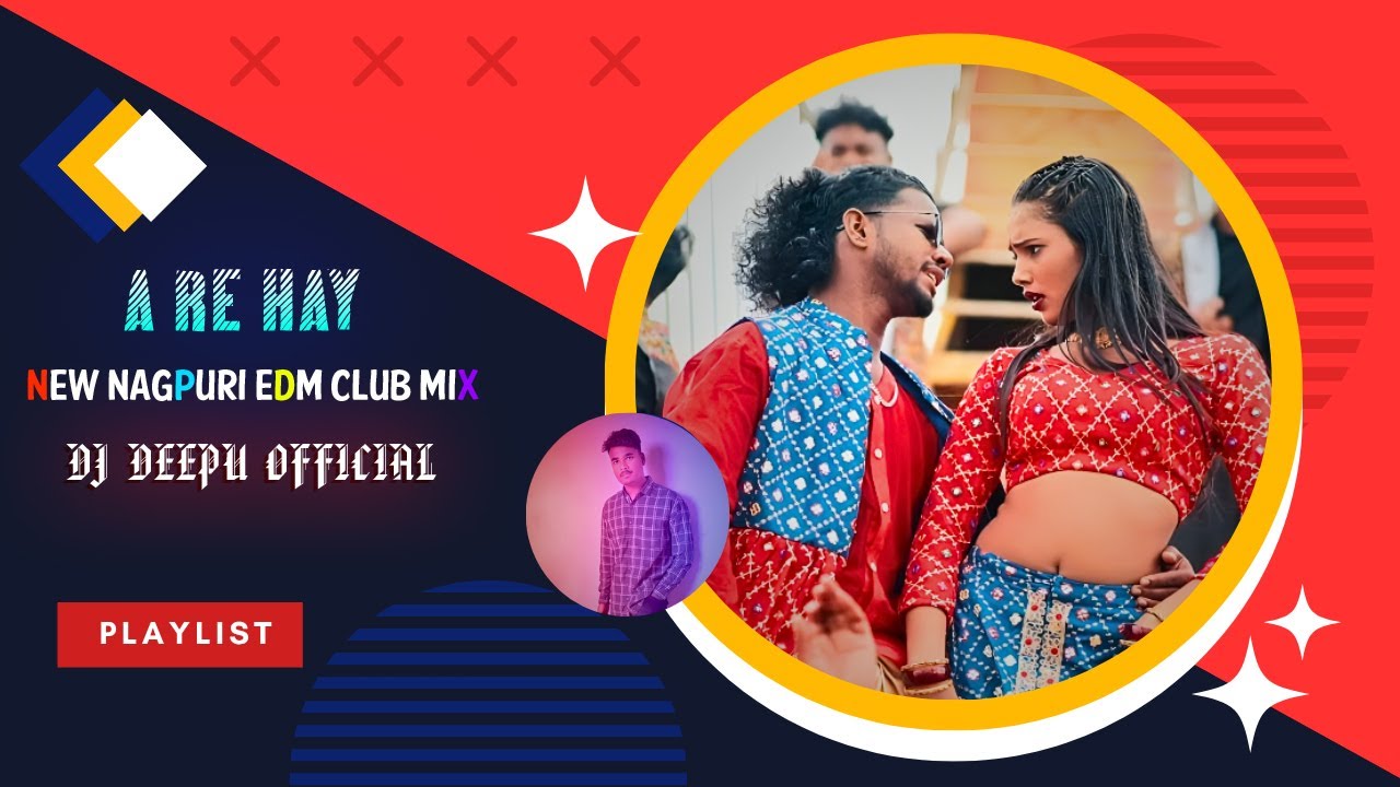 A Re Hay || New Nagpuri 2025 || EDM Club Mix || Dj Deepu Official