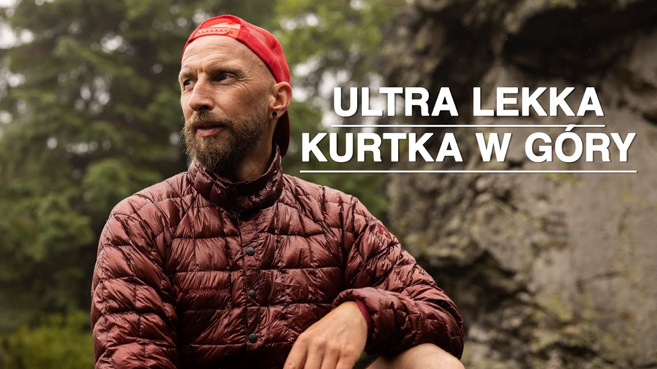 Idealna kurtka na g&oacute;rskie wyprawy - Plancklite #NiechToSzlak #Cumulus #NTS #G&oacute;ry