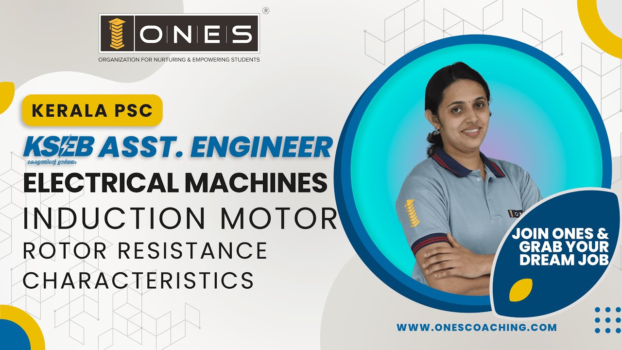 Kerala PSC | KSEB AE | Electrical Machines | Induction Motor | Rotor Resistance Characteristics