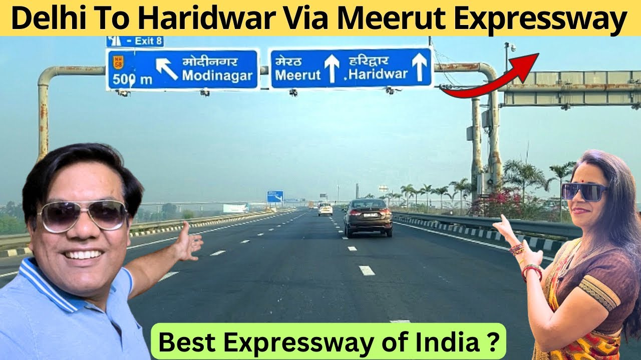 Delhi To Haridwar via Meerut Expressway | Best Expressway of INDIA | Travel Logs |