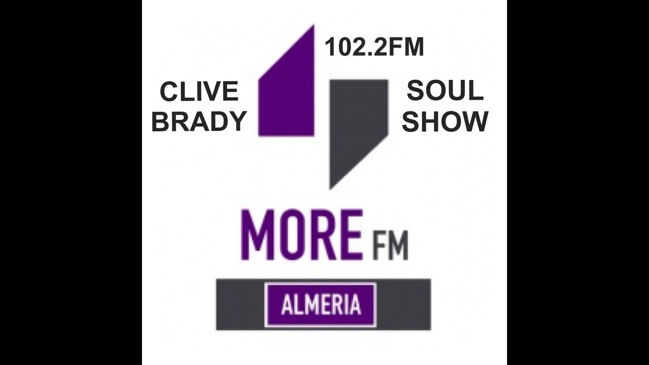 Clive Brady Global Network Show More FM Radio Spain Jazz Funk Soul Music Almeria Costa Blanca Espana