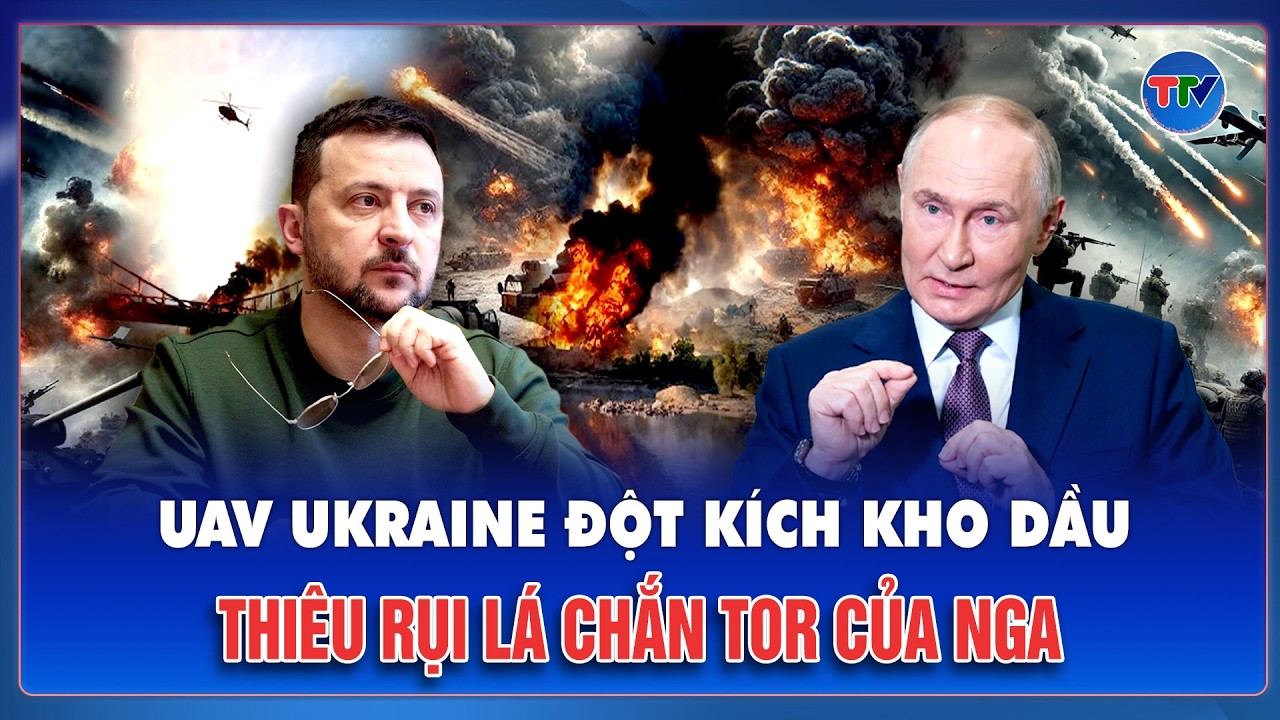 Thời sự Quốc tế trưa 23/2: Kiev ra đòn hiểm, kho dầu Nga bốc cháy dữ dội, hai tổ hợp Tor bị xóa sổ