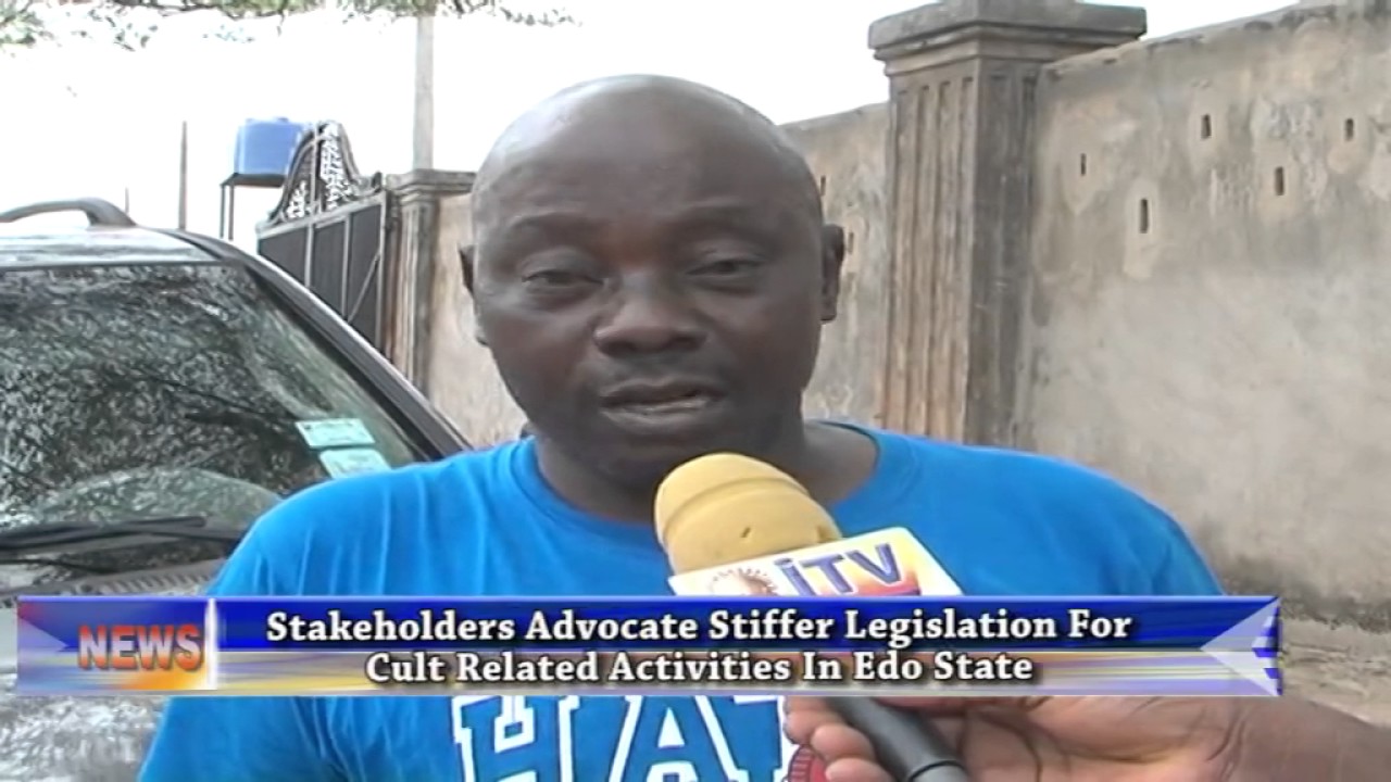 Stakeholders advocate stiffer legislation for cult related activities in Edo State