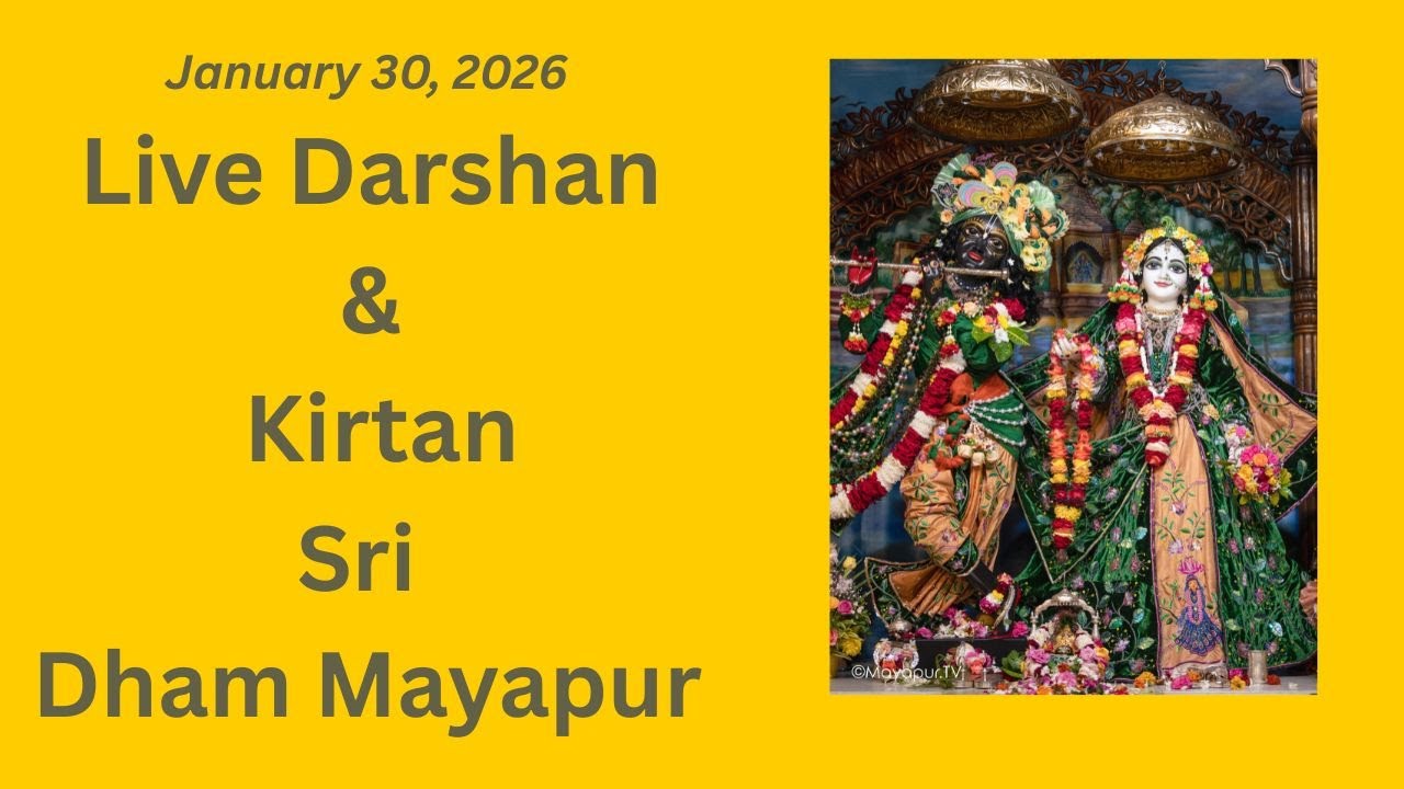 Live Darshan &  Kirtan Sri Dham Mayapur (January 30, 2026)