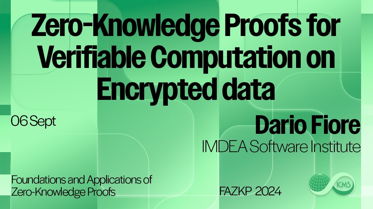Dario Fiore, Zero-Knowledge Proofs for Verifiable Computation on Encrypted data