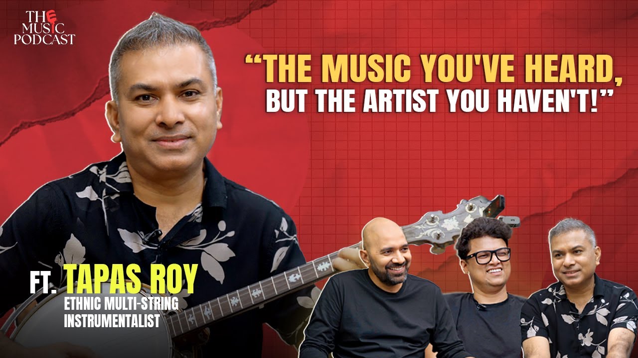 Tapas Roy | The Music Podcast: Multi-String Instruments, Live Shows, Tuning, Bollywood, & more