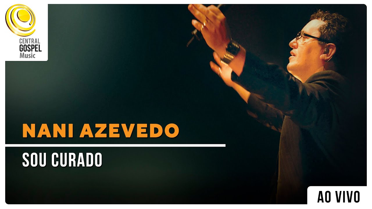 Nani Azevedo - Sou Curado - DVD Sou Curado