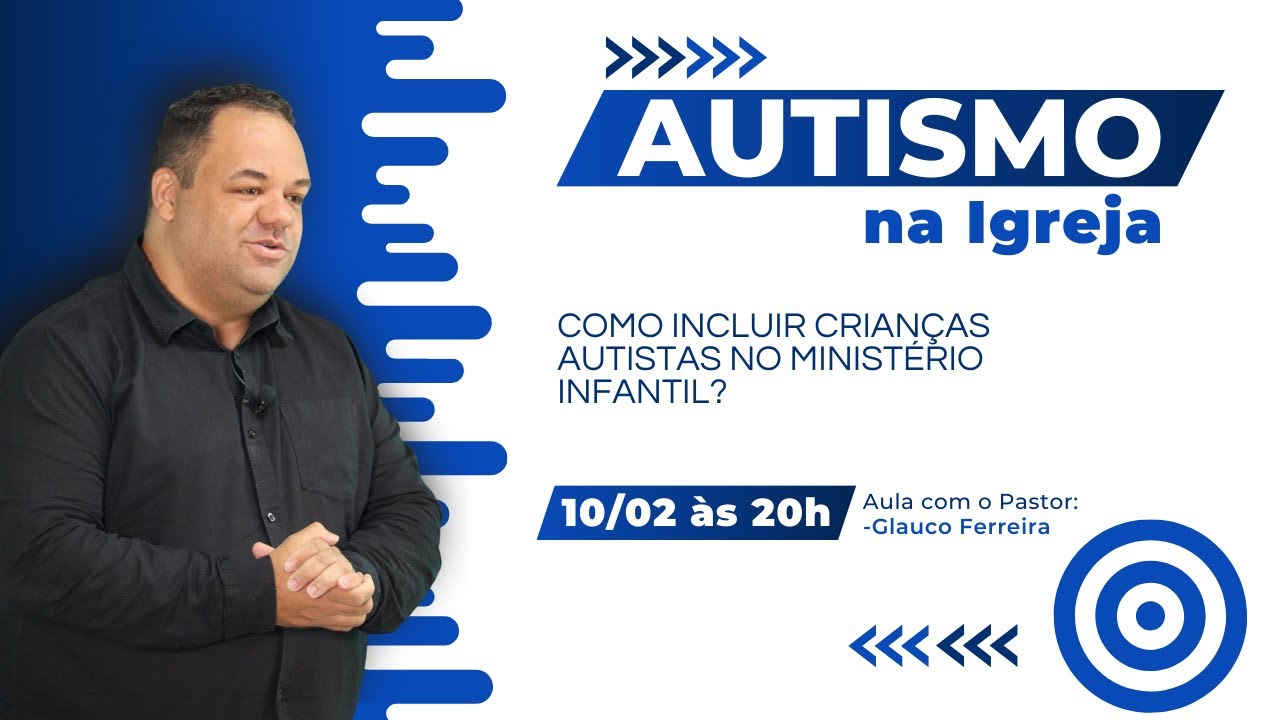 COMO INCLUIR CRIANÇAS AUTISTAS NO MINISTÉRIO INFANTIL?
