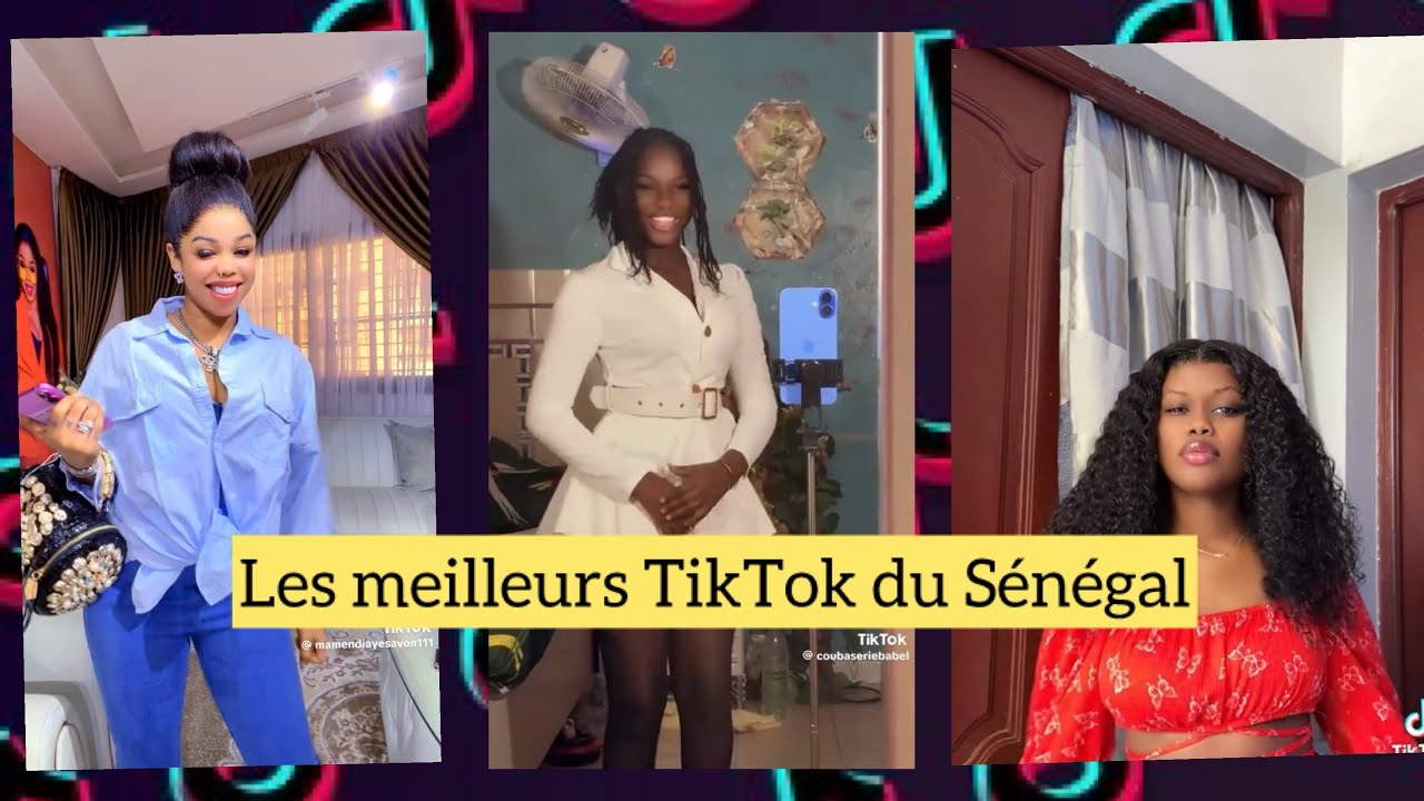 Les meilleurs TikTok du Senegal 🥰
