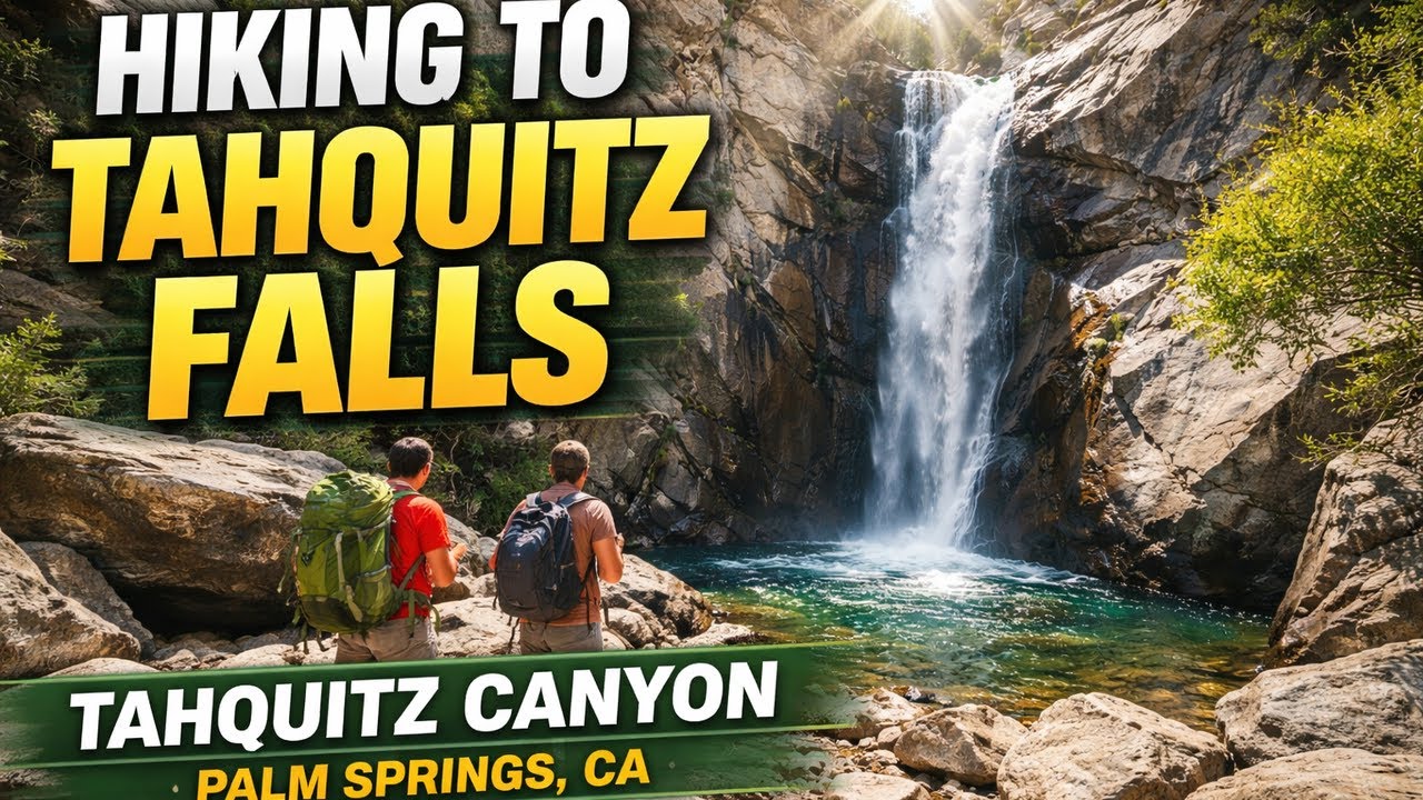 Hiking to Tahquitz Falls in Tahquitz Canyon - Palm Springs, CA