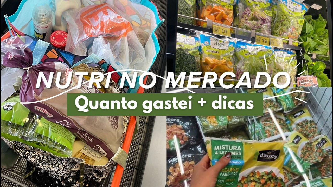 👉 Minhas compras da semana no mercado | valores reais + dicas da nutri.