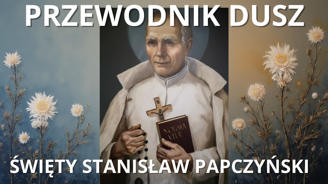 Ballada o Świętym Stanisławie Papczyńskim 🌿🙏&ndash; Przewodniku Dusz &ndash;🎶✨  Seria Religijne - #mikronek