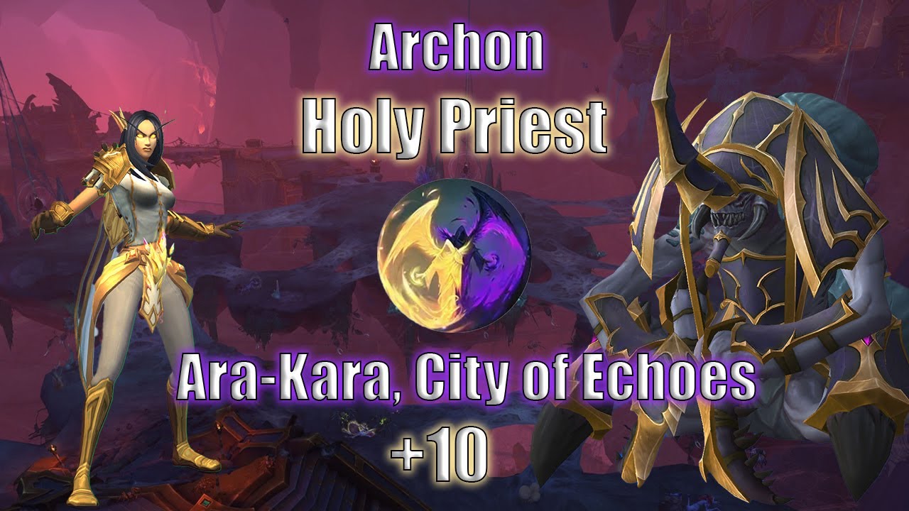11.0 👼 Archon Holy Priest 👼 M+ POV | +10 Ara-Kara, City of Echoes