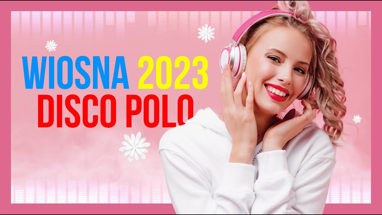 Wiosna 2023 - Przeboje Disco Polo Non Stop
