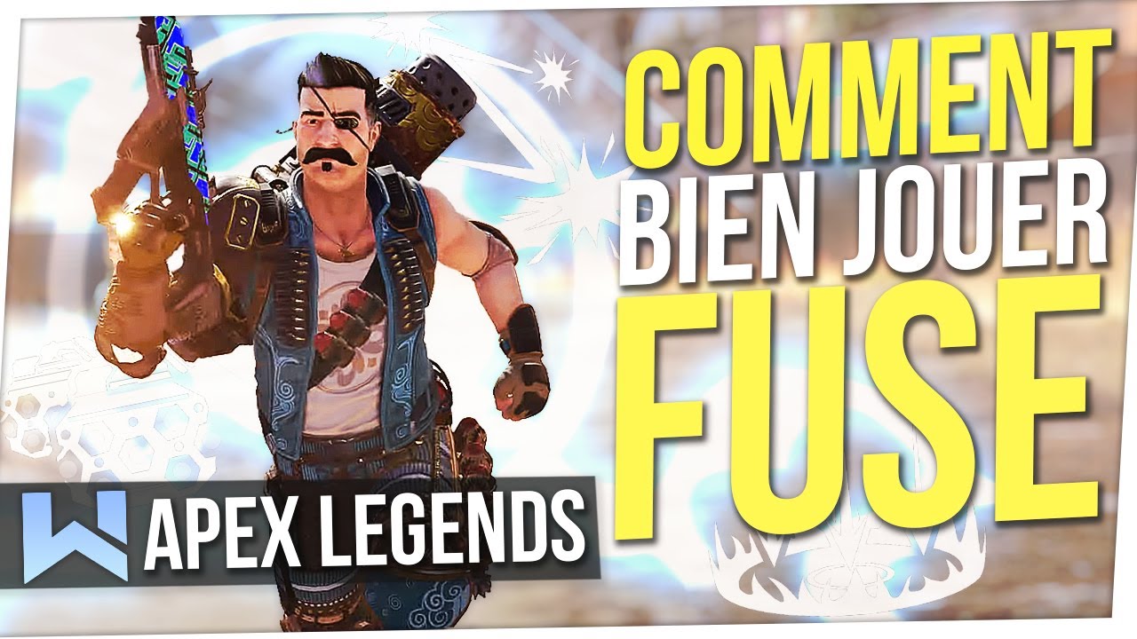 Tuto Fuse : Tout SAVOIR pour le JOUER PARFAITEMENT | Apex Legends