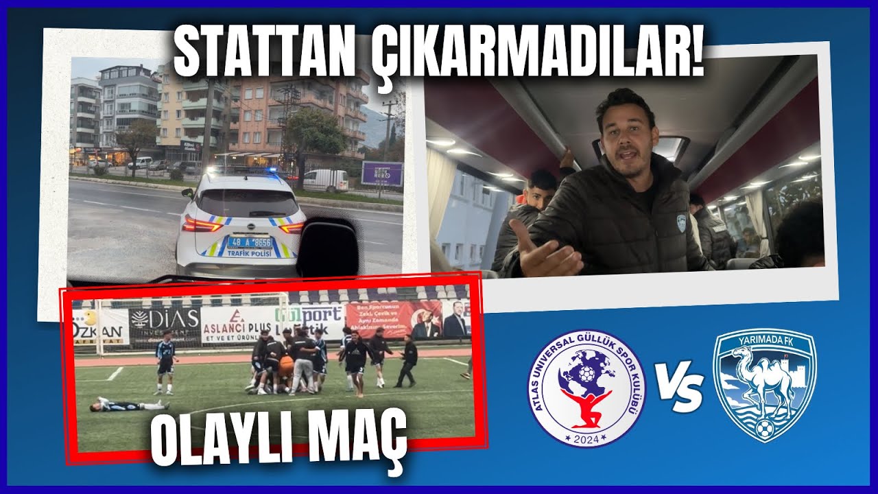 OLAYLI MAÇTAN  POLİS EŞLİĞİNDE ZAR ZOR ÇIKTIK! ATLAS  GÜLLÜKSPOR VS  YARIMADA FK U18 LİGİ 