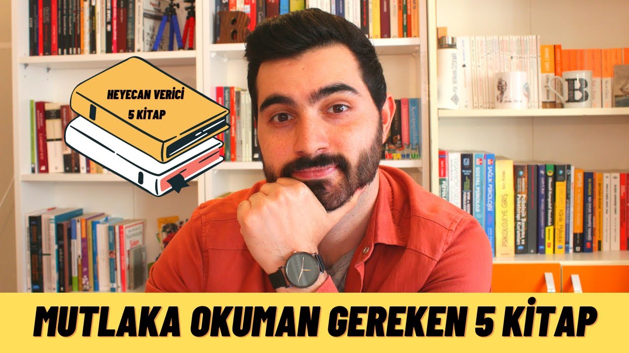 MUTLAKA OKUMAN GEREKEN HEYECAN VERİCİ 5 KİTAP
