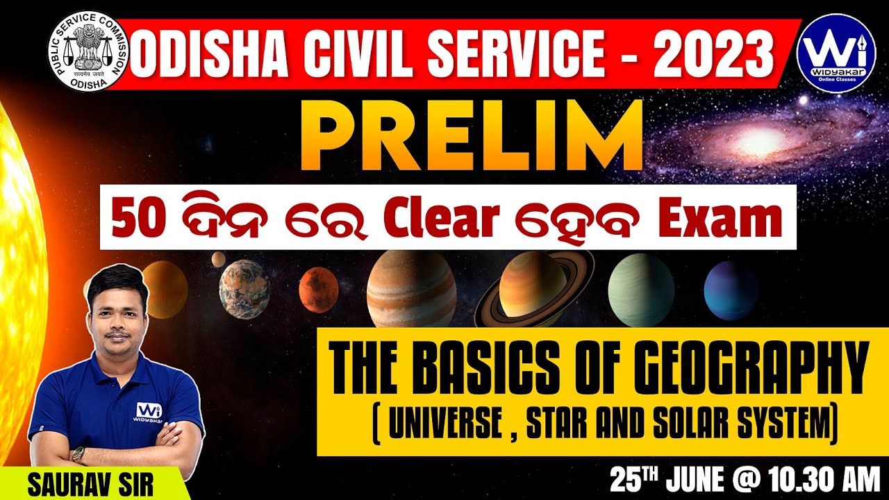 The Basics of Geography(Universe,Star & Solar System) | GEOGRAPHY LIVE | ODISHA CIVIL SERVICE 2023