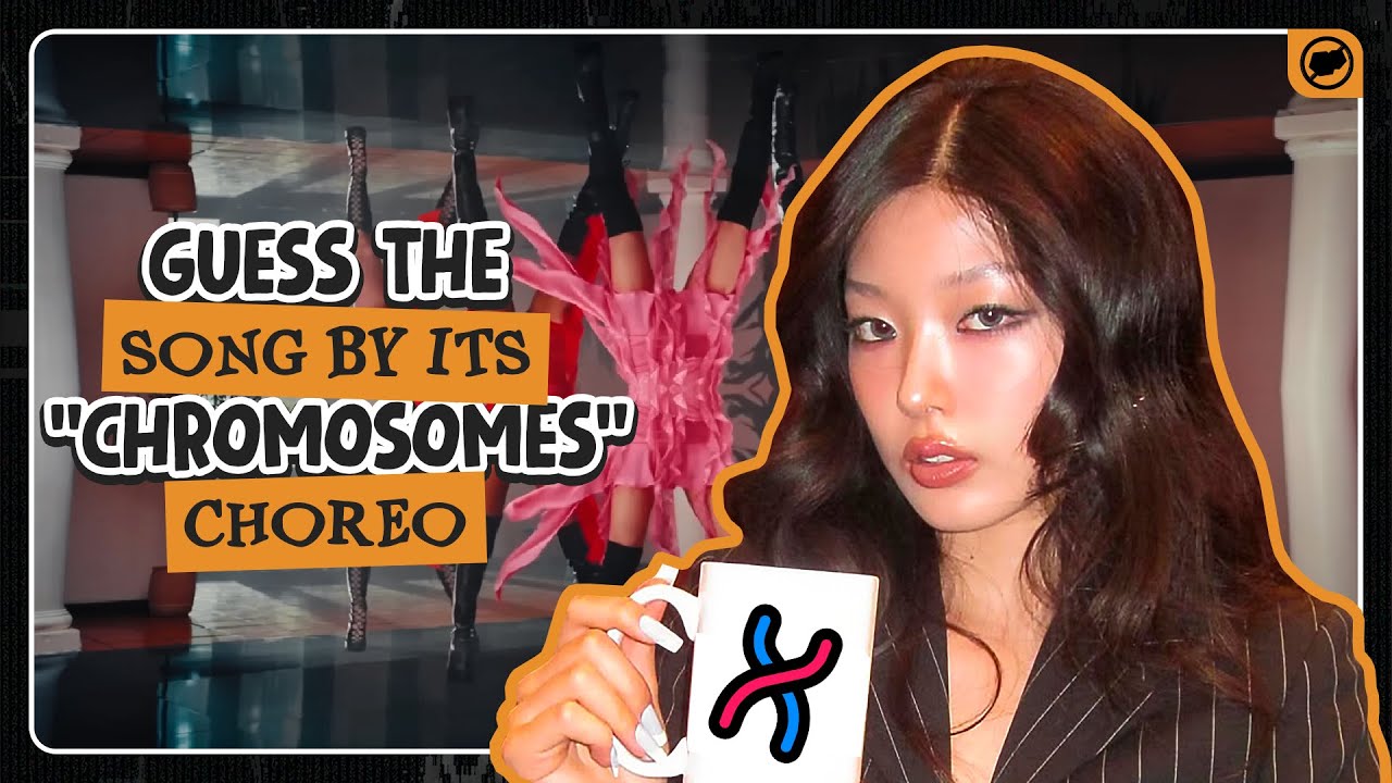 [KPOP GAME] when choreographies turn into CHROMOSOMES 🧬 GUESS THE SONG!