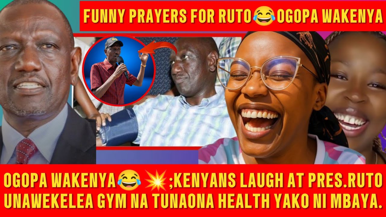 OGOPA WAKENYA😂🔥KENYANS LAUGH AT PRESIDENT RUTO SAYING HE GOES TO GYM YET HIS HEALTH IS DETERIORATING