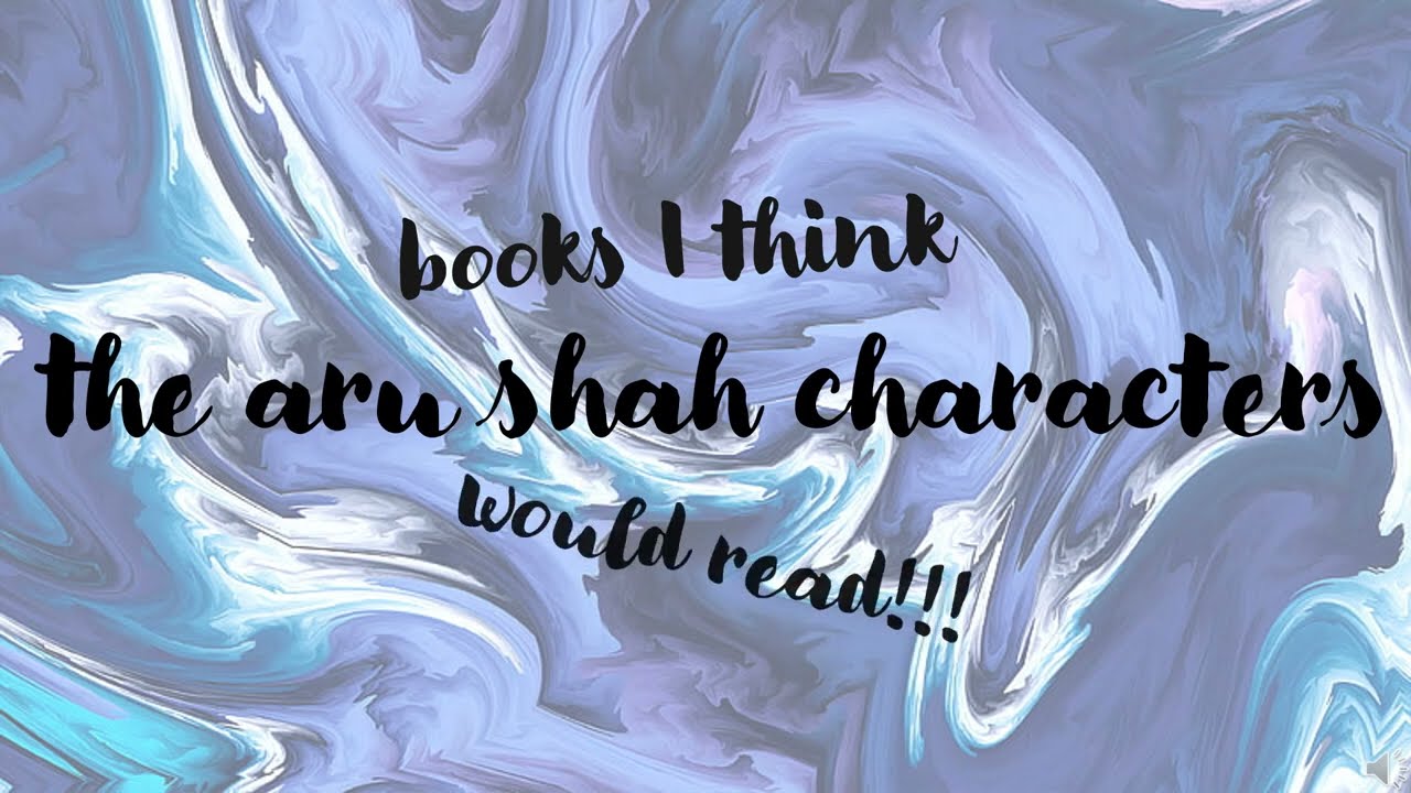 books i think the aru shah characters would read!!!