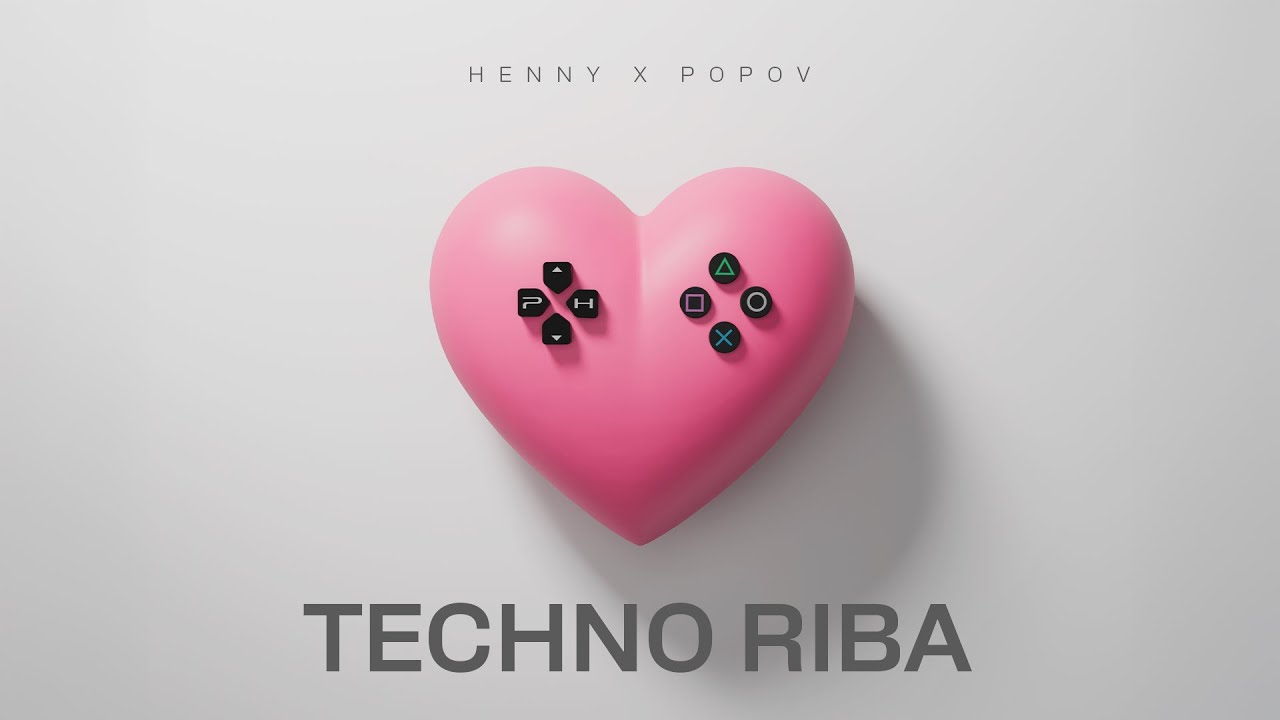 HENNY x POPOV - TECHNO RIBA