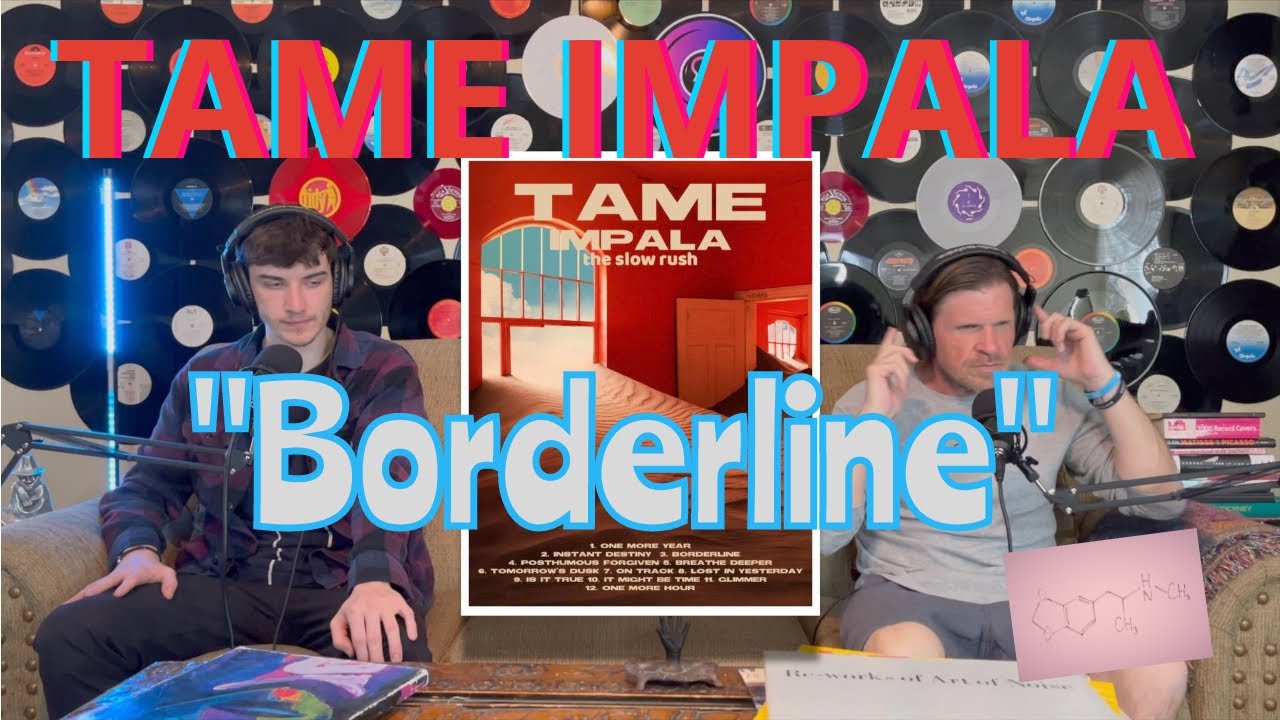 Dad Reacts To TAME IMPALA - Borderline