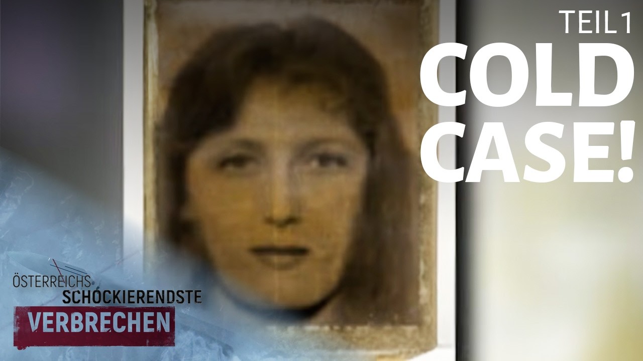 Die ungeklärten Femizide: Wer steckt hinter den Morden? |1/2| Österreichs schockierendste Verbrechen