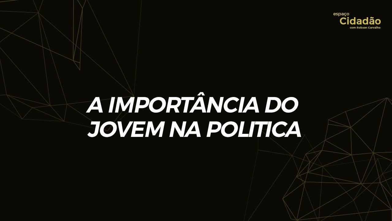 A Importância do Jovem na Politica