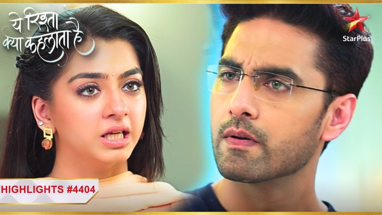 Ruhi ne liya Armaan se vaada! | Ep.4404 | Highlights | Yeh Rishta Kya Kehlata Hai | Mon-Sun | 9:30PM